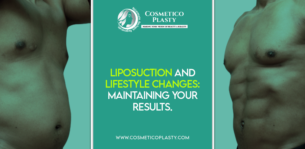 Liposuction And Lifestyle Changes